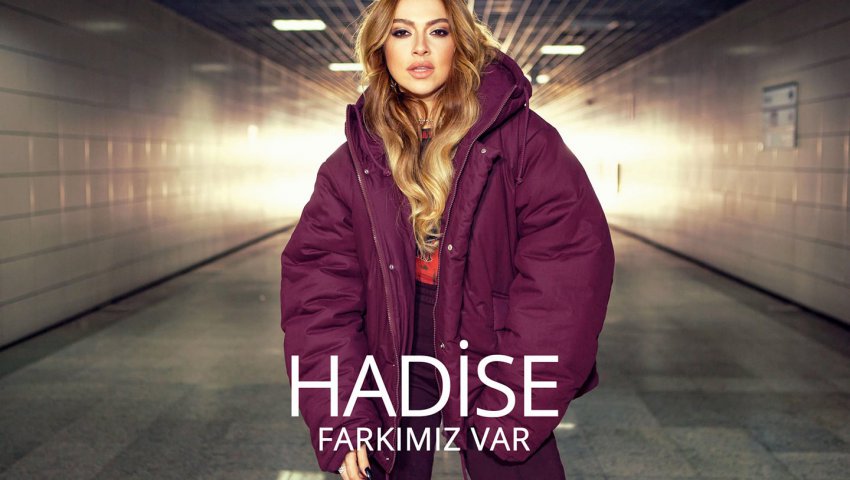 Hadise 'Geliyorum Yanına'